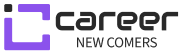 Career Newcomers